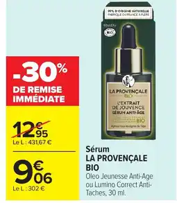 Carrefour LA PROVENÇALE BIO Sérum offre