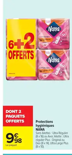 Carrefour NANA Protections hygiéniques offre