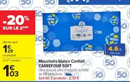 Carrefour CARREFOUR SOFT Mouchoirs blancs Confort offre