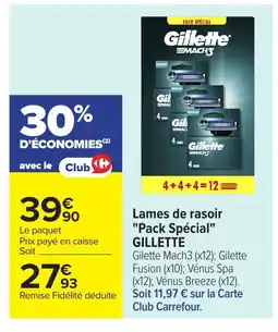 Carrefour GILLETTE Lames de rasoir Pack Spécial offre