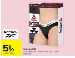 Carrefour REEBOK Slips pocket offre