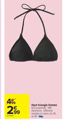Carrefour Haut triangle femme offre