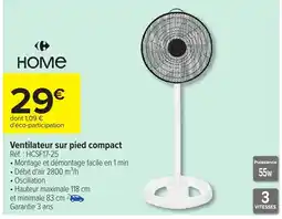 Carrefour HOME Ventilateur sur pied compact offre