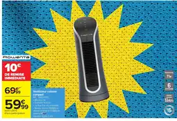 Carrefour ROWENTA Ventilateur colonne compact offre