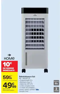 Carrefour HOME Rafraîchisseur d'air offre