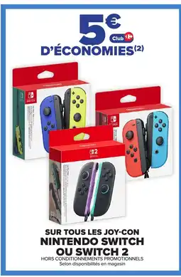 Carrefour Sur tous les joy-con nintendo switch ou switch 2 offre