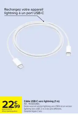 Carrefour Câble USB-C vers lightning (1 m) offre
