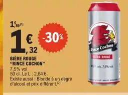 E.Leclerc RINCE COCHON Bière rouge offre
