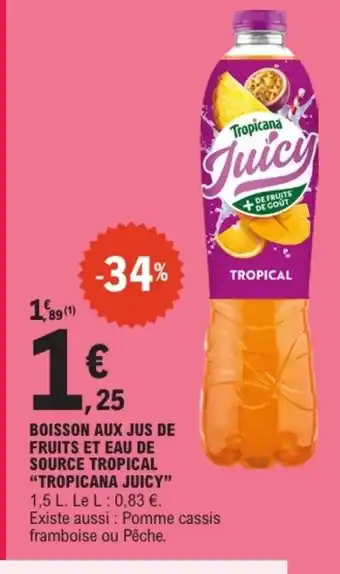TROPICANA JUICY Boisson aux jus de fruits et eau de source tropical