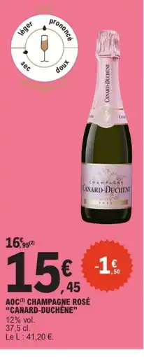 E.Leclerc CANARD-DUCHÊNE Aoc champagne rosé offre