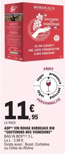 E.Leclerc SOUTENONS NOS VIGNERONS Aop vin rouge bordeaux bib offre