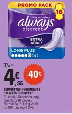 E.Leclerc ALWAYS DISCREET Serviettes hygièniques offre