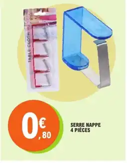 E.Leclerc Serre nappe 4 pièces offre
