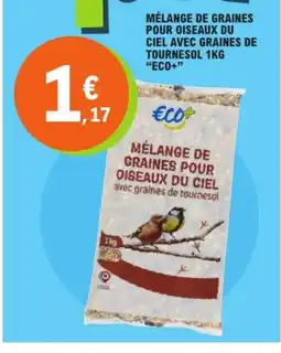 E.Leclerc ECO+ Mélange de graines pour oiseaux du ciel avec graines de tournesol offre