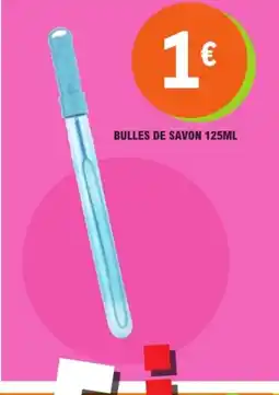 E.Leclerc Bulles de savon offre