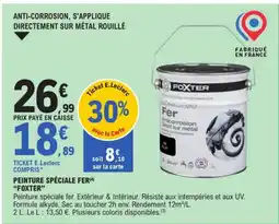 E.Leclerc FOXTER Peinture spéciale fer offre