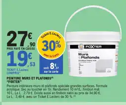E.Leclerc FOXTER Peinture murs et plafonds offre