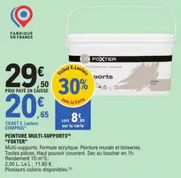 E.Leclerc FOXTER Peinture multi-supports offre