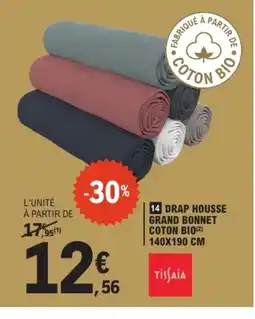 E.Leclerc Drap housse grand bonnet coton bio offre