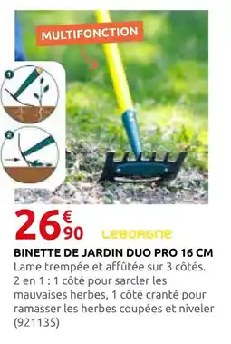 Rural Master Leborgne binette de jardin duo pro 16 cm offre