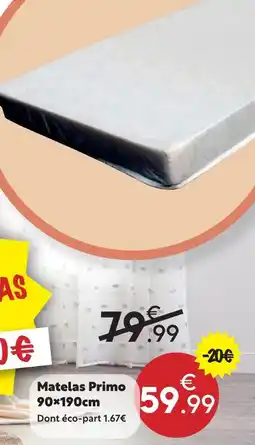 Maxi Bazar Matelas primo offre