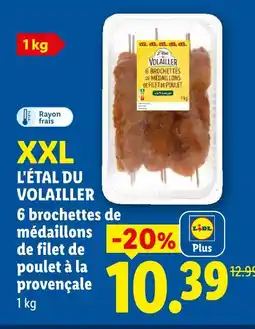 Lidl L'étal du volailler 6 brochettes de médaillons de filet de poulet à la provençale offre