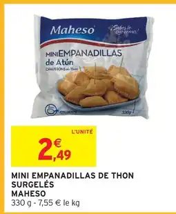 Intermarché Express Maheso mini empanadillas de thon surgelés offre
