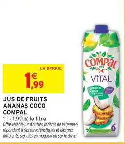 Intermarché Express Compal jus de fruits ananas coco offre