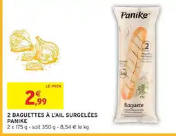 Intermarché Express Panike 2 baguettes à l'ail surgelées offre