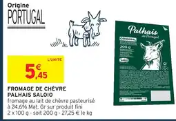 Intermarché Express Palhais fromage de chèvre palhais saloio offre