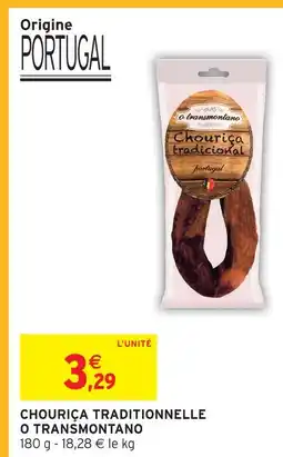 Intermarché Express O transmontano chouriça traditionnelle offre