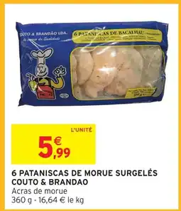 Intermarché Express Couto & brandao 6 pataniscas de morue surgelés offre