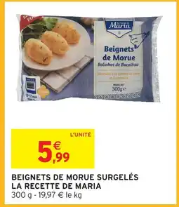 Intermarché Express La recette de maria beignets de morue surgelés offre
