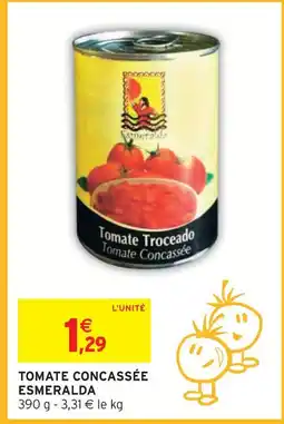 Intermarché Express Esmeralda tomate concassée offre