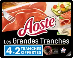 Auchan Supermarché Aoste jambon cru les grandes tranches aoste offre