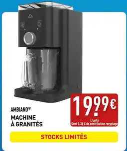 ALDI AMBIANO Machine à granités offre