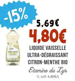 Naturalia Etamine du lys liquide vaisselle ultra-dégraissant citron-menthe bio offre