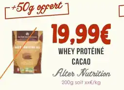 Naturalia Alter nutrition whey protéiné cacao offre