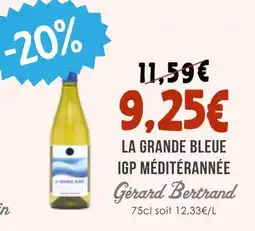 Naturalia Gérard bertrand la grande bleue igp méditerranée offre