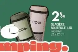 La Foir'Fouille Glacière bouteille offre