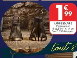 La Foir'Fouille Lampe solaire offre