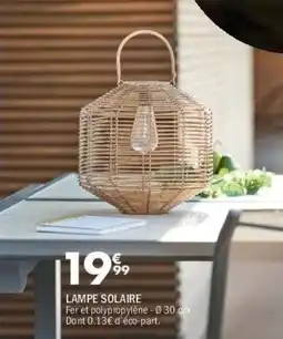 La Foir'Fouille Lampe solaire offre