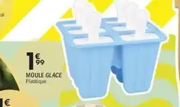 La Foir'Fouille Moule glace plastique offre