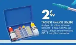 La Foir'Fouille Trousse analyse liquide offre
