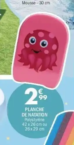 La Foir'Fouille Planche de natation offre
