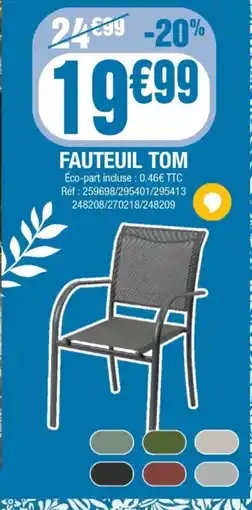 La Foir'Fouille Fauteuil tom offre