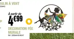 La Foir'Fouille Décoration fée murale offre