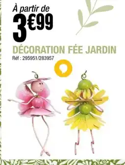 La Foir'Fouille Décoration fée jardin offre