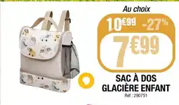 La Foir'Fouille Sac à dos glacière enfant offre