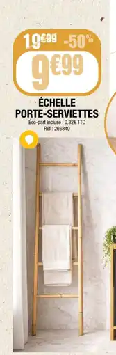 La Foir'Fouille Échelle porte-serviettes offre
